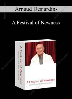 Arnaud Desjardins - A Festival of Newness