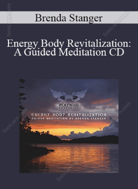 Brenda Stanger - Energy Body Revitalization: A Guided Meditation CD