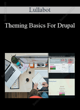 Lullabot - Theming Basics For Drupal