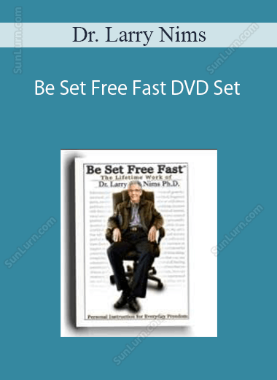 Dr. Larry Nims - Be Set Free Fast DVD Set