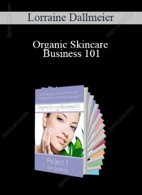 Lorraine Dallmeier - Organic Skincare Business 101