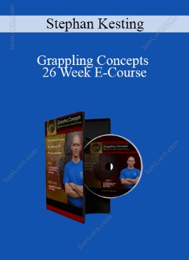 Stephan Kesting - Grappling Concepts 26 Week E-Course