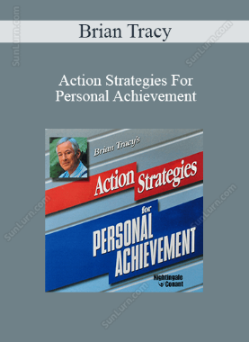 Brian Tracy - Action Strategies For Personal Achievement 