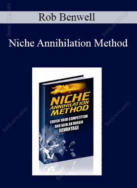 Rob Benwell - Niche Annihilation Method