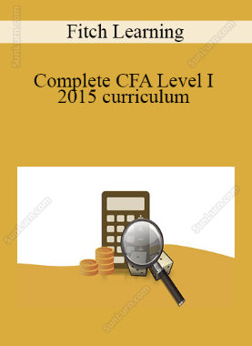 Fitch Learning - Complete CFA Level I - 2015 curriculum   