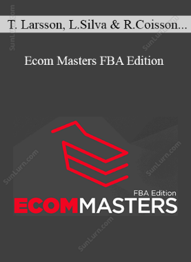 Tanner Larsson, Los Silva, Ryan Coisson & Daniel Audunsson - Ecom Masters FBA Edition 