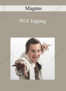 Magnus - PUA Tapping