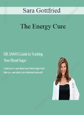 Sara Gottfried - The Energy Cure