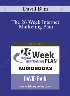 David Bain - The 26 Week Internet Marketing Plan