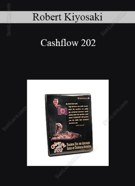 Robert Kiyosaki - Cashflow 202