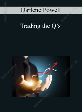 Darlene Powell - Trading the Q’s