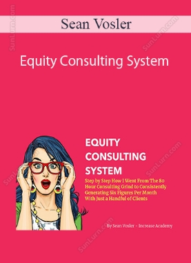 Sean Vosler - Equity Consulting System
