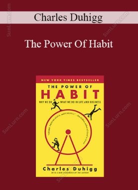 Charles Duhigg - The Power Of Habit