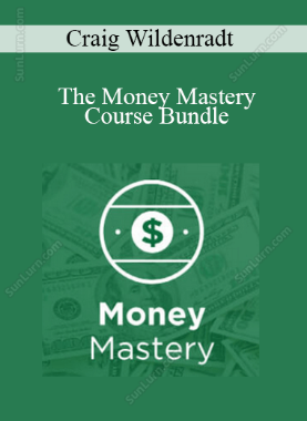 Craig Wildenradt (Bloomverse Releasing) - The Money Mastery Course Bundle 