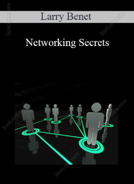 Larry Benet - Networking Secrets
