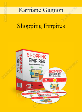 Karriane Gagnon - Shopping Empires