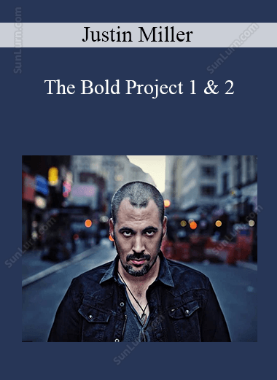 Justin Miller - The Bold Project 1 & 2