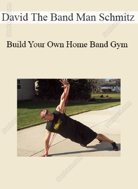 David "The Band Man" Schmitz - Build Your Own Home Band Gym 