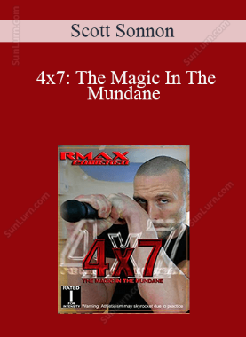 Scott Sonnon - 4x7: The Magic In The Mundane