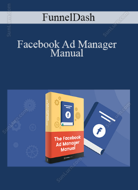 FunnelDash - Facebook Ad Manager Manual