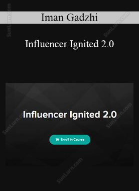 Iman Gadzhi - Influencer Ignited 2.0