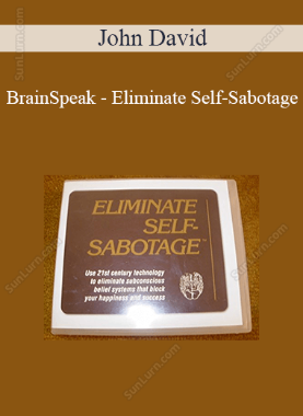 John David - BrainSpeak - Eliminate Self-Sabotage
