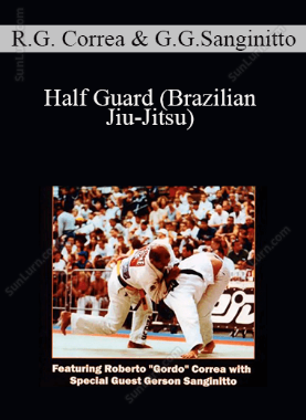 Roberto Gordo Correa & Gerson Gersinho Sanginitto - Half Guard (Brazilian Jiu-Jitsu)