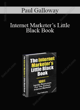 Paul Galloway - Internet Marketer’s Little Black Book