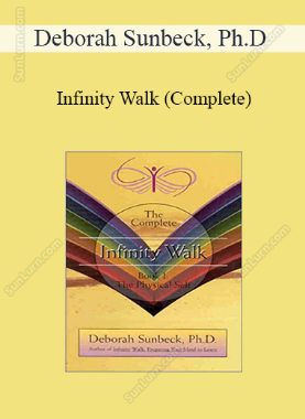 Deborah Sunbeck, Ph.D - Infinity Walk (Complete) 