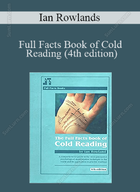 Ian Rowlands - Full Facts Book of Cold Reading (4th edition)