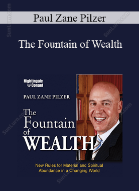Paul Zane Pilzer - The Fountain of Wealth