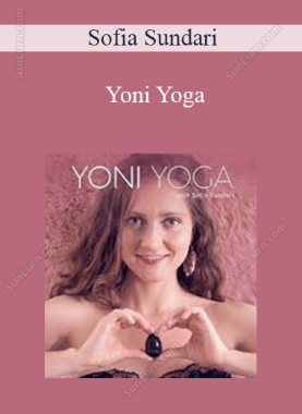 Sofia Sundari - Yoni Yoga
