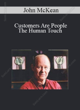 John McKean - Customers Are People: The Human Touch