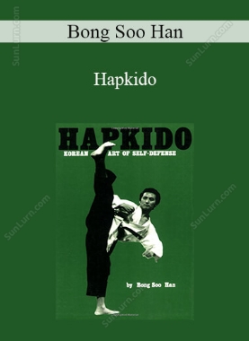 Bong Soo Han - Hapkido