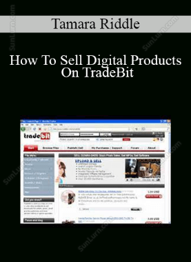 Tamara Riddle - How To Sell Digital Products On TradeBit