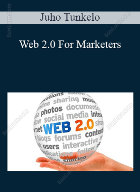 Juho Tunkelo - Web 2.0 For Marketers