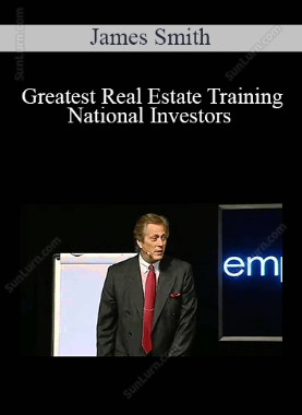 James Smith - Greatest Real Estate Training National Investors