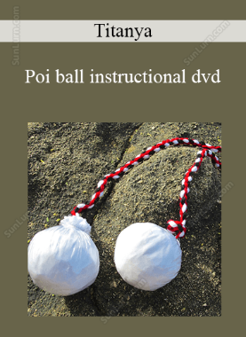 Titanya - Poi ball instructional dvd