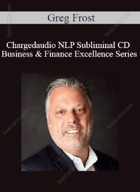 Greg Frost - Chargedaudio NLP Subliminal CD Business & Finance Excellence Series
