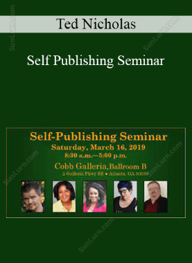 Ted Nicholas - Self Publishing Seminar