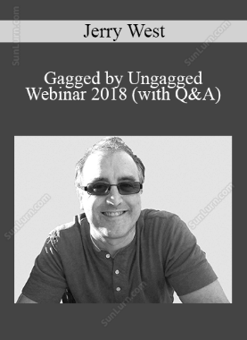 Jerry West - Gagged by Ungagged Webinar 2018 (with Q&A)