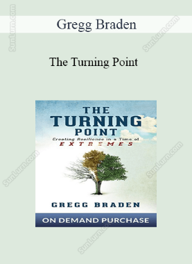 Gregg Braden - The Turning Point 
