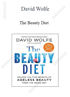 David Wolfe - The Beauty Diet 