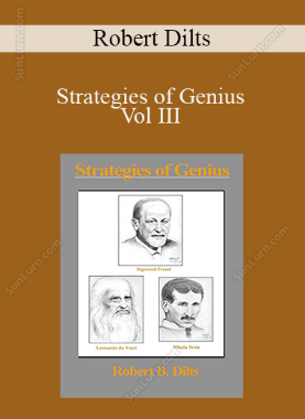 Robert Dilts - Strategies of Genius Vol III