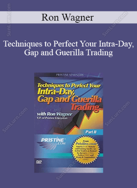 Ron Wagner - Techniques to Perfect Your Intra-Day, Gap and Guerilla Trading