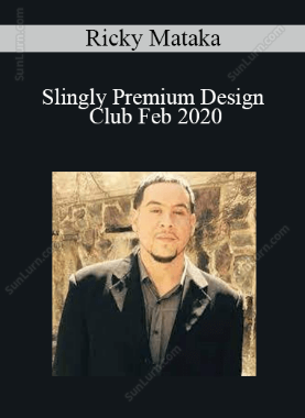 Ricky Mataka - Slingly Premium Design Club Feb 2020
