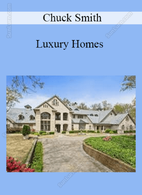 Chuck Smith - Luxury Homes 