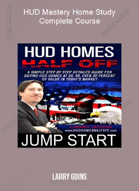 Larry Goins - HUD Mastery Home Study Complete Course