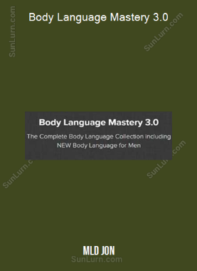 MLD Jon - Body Language Mastery 3.0