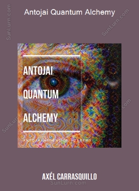 Axél Carrasquillo - Antojai Quantum Alchemy